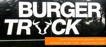 GASPROFI testet Burgerläden in Bonn – Teil 2: Goodman‘s Burger Truck