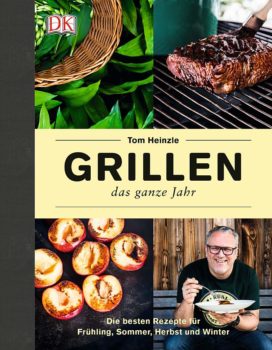 Cover Grillen das ganze Jahr von Tom Heinzle (DK-Verlag) - GASPROFI